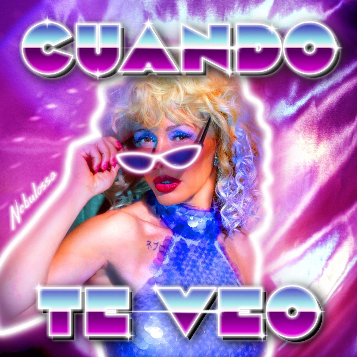 Portada de Sencillo/EP "Cuando Te Veo", de Nebulossa