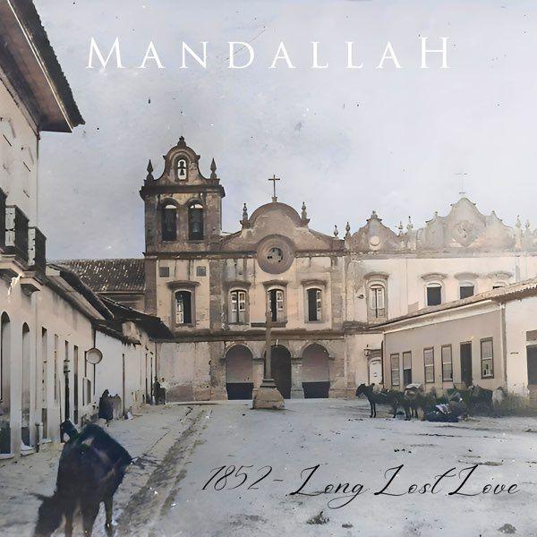 Portada de Sencillo/EP "1852 - Long Lost Love", de MANDALLAH