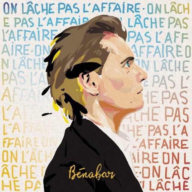 Capa do Álbum "On Lâche Pas L'Affaire", de Bénabar