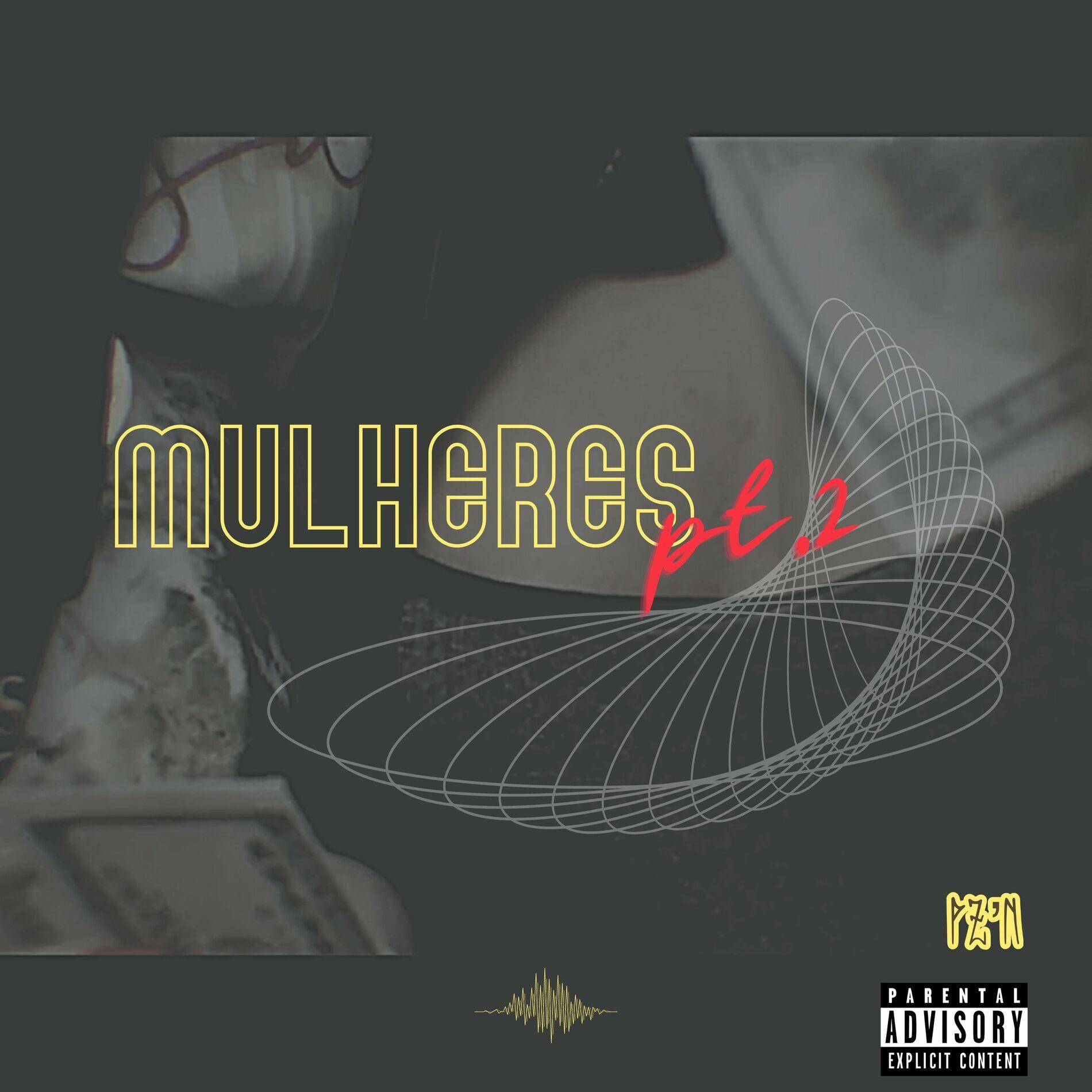 Portada de Sencillo/EP "Mulheres, Pt. 2", de Dota PZN