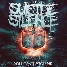 Capa do Álbum "You Can't Stop Me", de Suicide Silence