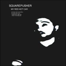 Portada del álbum "My Red Hot Car", de Squarepusher