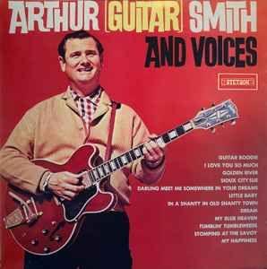 Capa do Álbum "Arthur (Guitar) Smith And Voices", de Arthur Smith