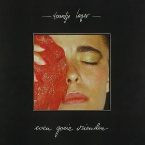 Portada de Álbum "Even Goeie Vrienden", de Toontje Lager
