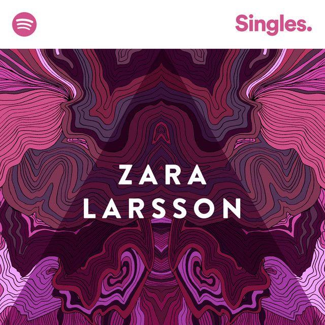 Album cover of "Spotify Singles" by Zara Larsson