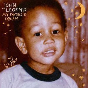 Portada de Álbum "My Favorite Dream", de John Legend
