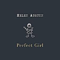 Portada de Álbum "Perfect Girl", de Helen Austin