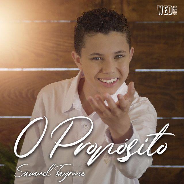 Portada de Sencillo/EP "O Propósito ", de Samuel Tayrone