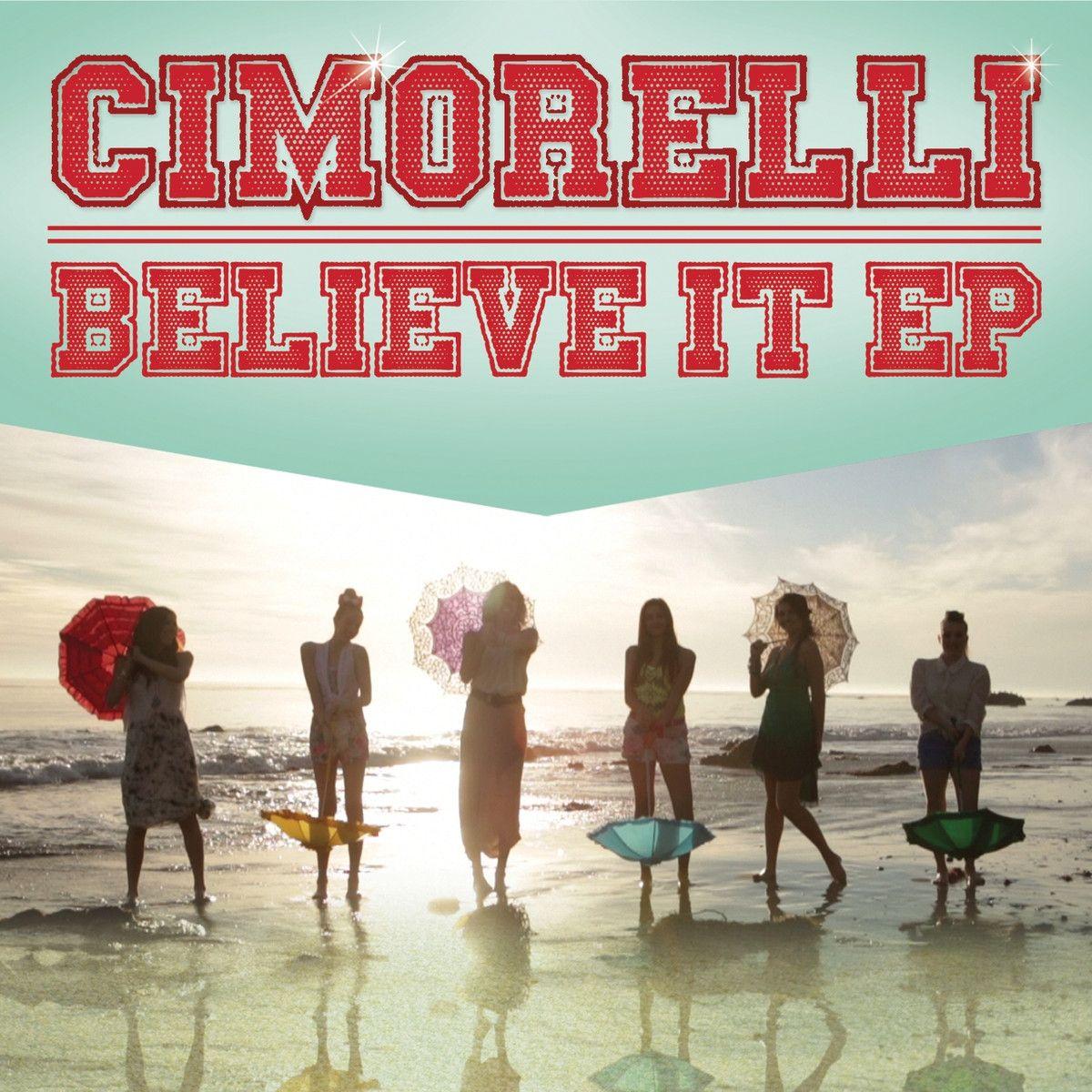 Portada de Sencillo/EP "Belive It", de Cimorelli