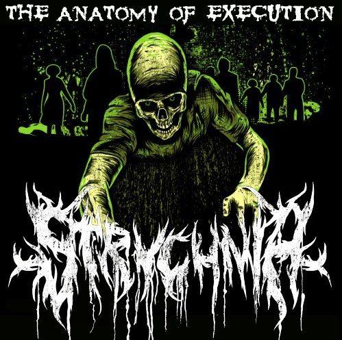 Portada de Álbum "The Anatomy Of Execution", de Strychnia