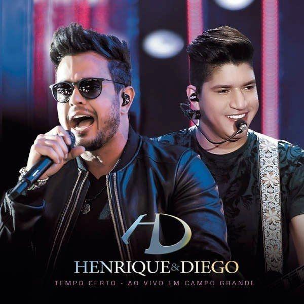 Portada de Álbum "Tempo Certo (Ao Vivo Em Campo Grande)", de Henrique & Diego