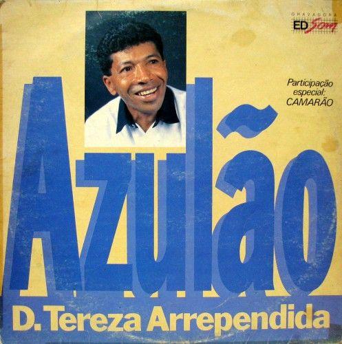 Portada de Álbum "D. Tereza Arrependida", de Azulão
