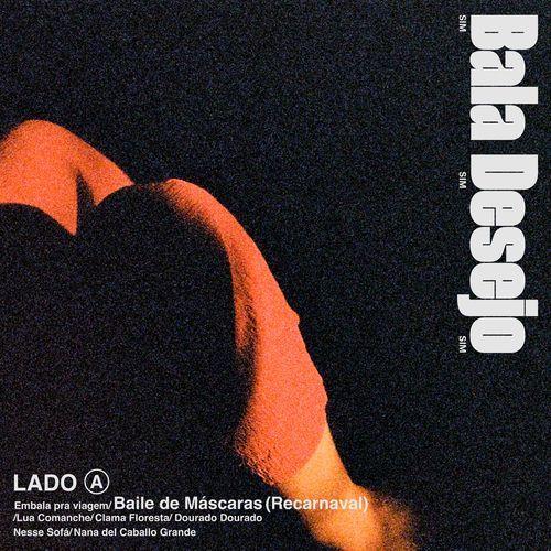 Portada de Sencillo/EP "SIM SIM SIM (Lado A)", de Bala Desejo
