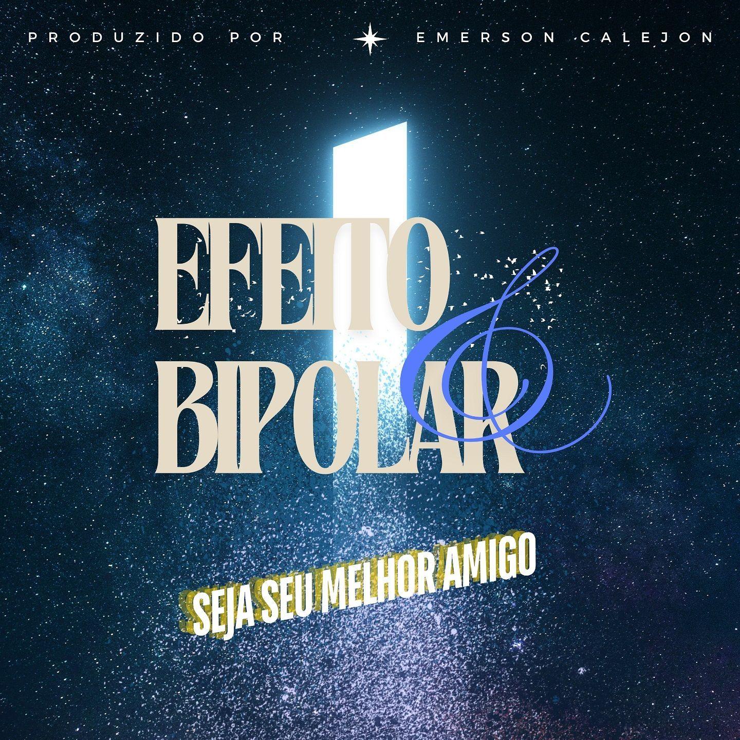 Capa do Álbum "Seja seu melhor amigo", de Efeito Bipolar