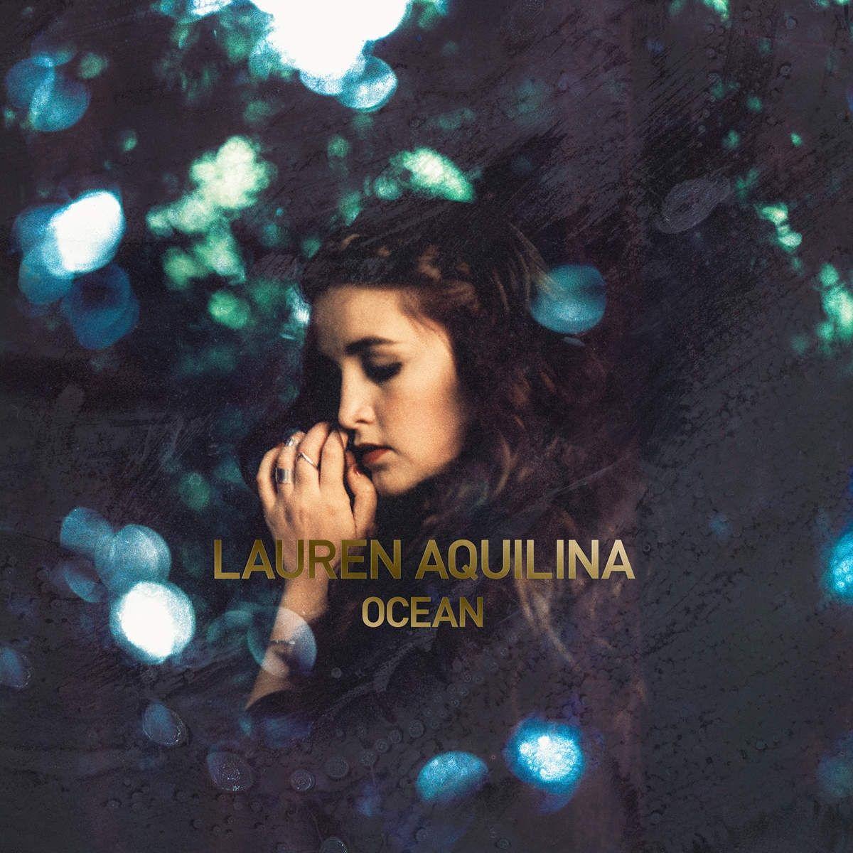 Portada de Sencillo/EP "Ocean", de Lauren Aquilina