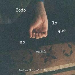 Single/EP cover of "Todo Lo Que No Está" by Luísa Sobral