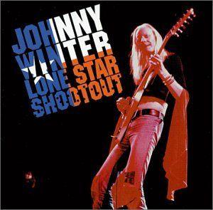 Album cover of "Lone Star Shootout  " by Johnny Winter