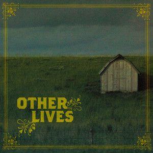 Capa do Álbum "Other Lives", de Other Lives