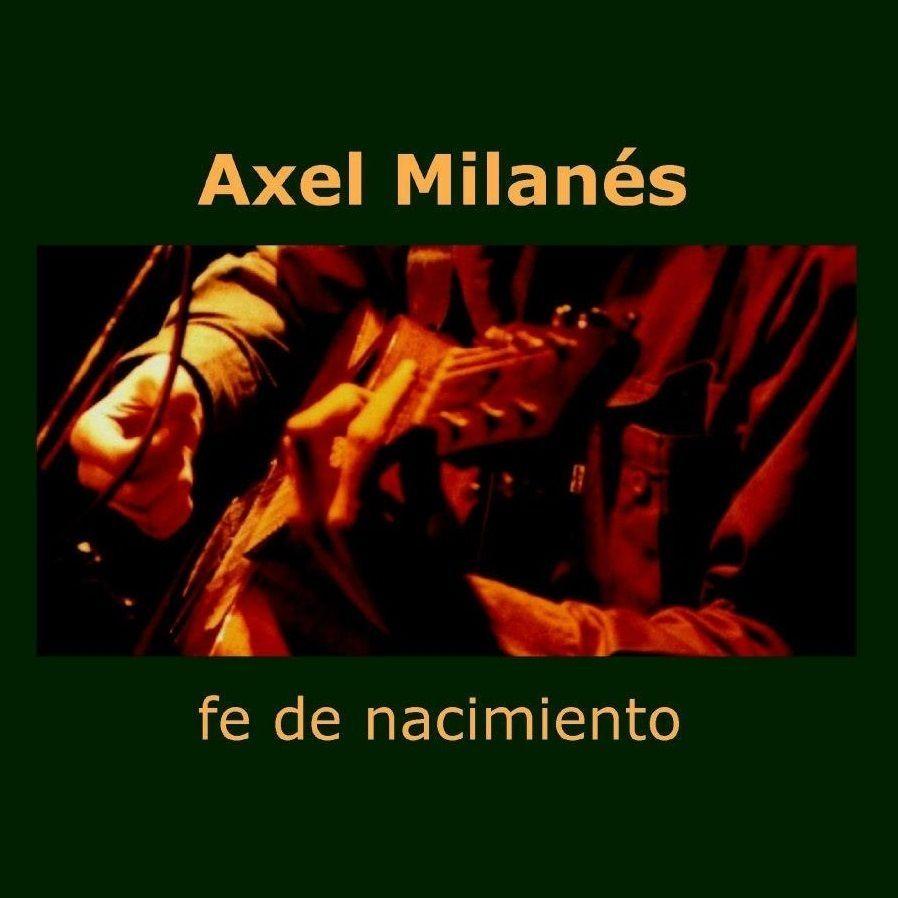 Portada de Sencillo/EP "Fe de Nacimiento", de Axel Milanés