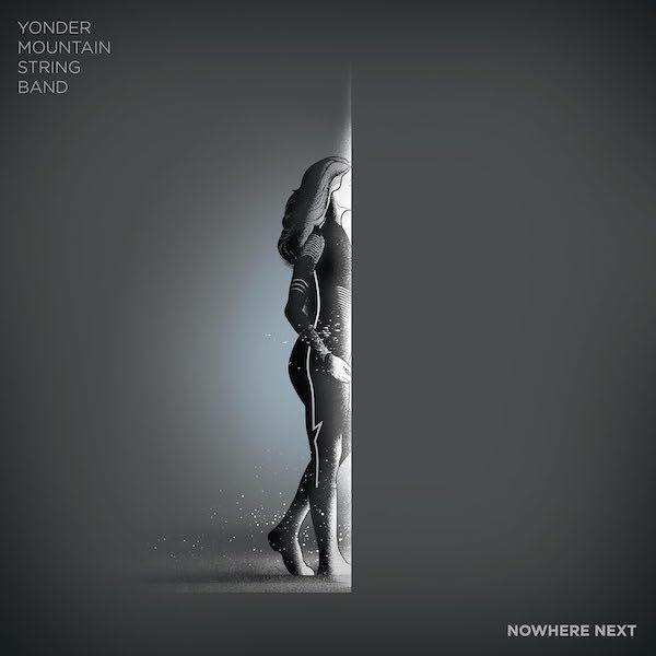 Capa do Álbum "Nowhere Next", de Yonder Mountain String Band