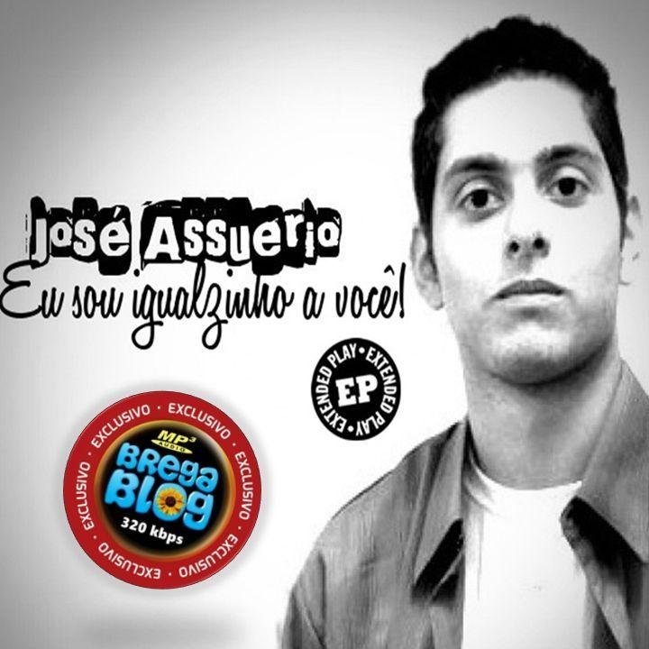 Portada de Sencillo/EP "Eu Sou Igualzinho a Você", de José Assuerio, O Cantor Apaixonado