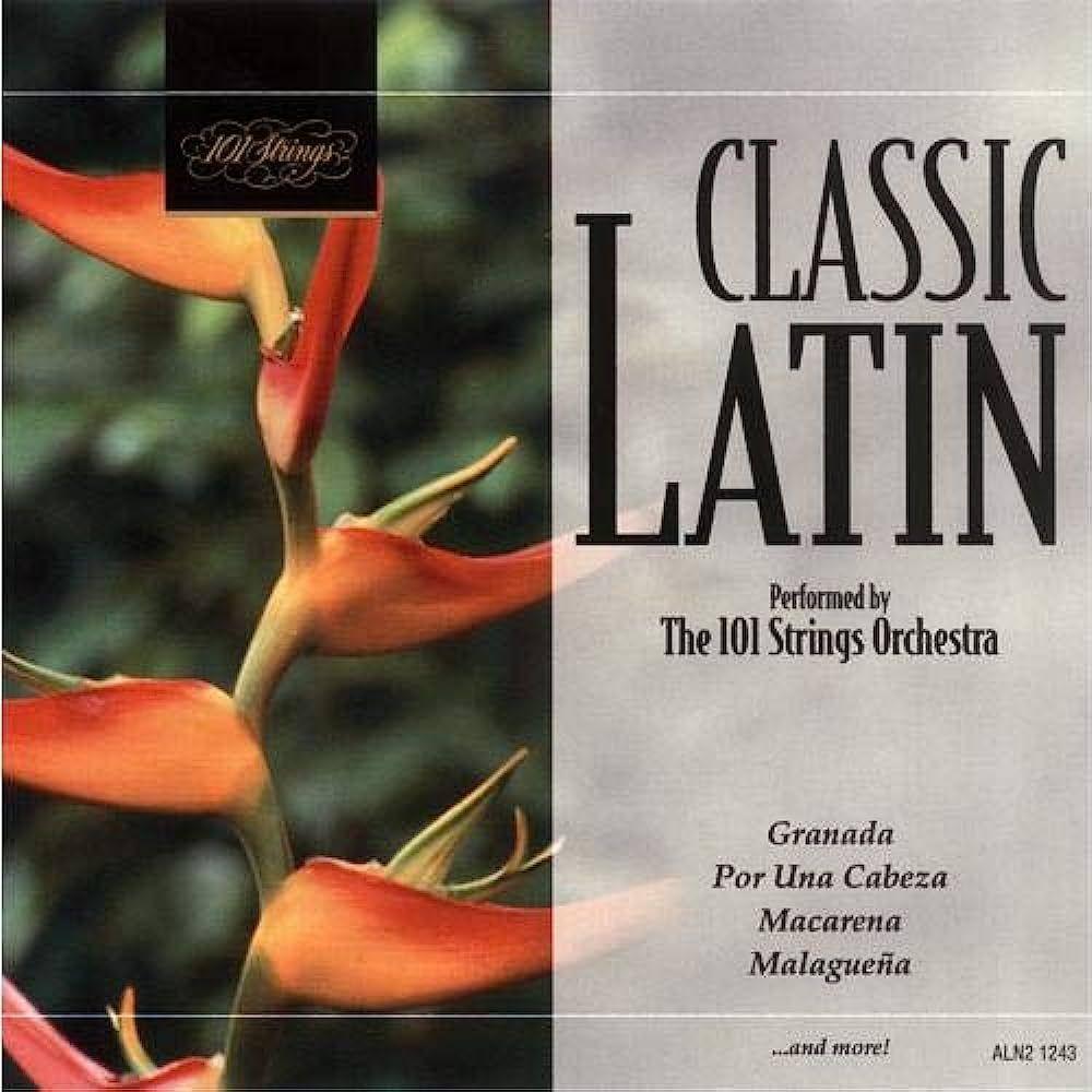 Album cover of "Classic Latin" by 101 Strings