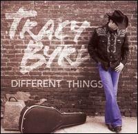 Portada de Álbum "Different Things", de Tracy Byrd