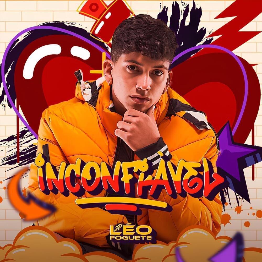 Single/EP cover of "Inconfiável" by Léo Foguete