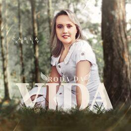 Portada de Sencillo/EP "Roda da Vida", de Carla Kelly