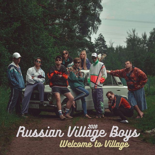 Portada de Sencillo/EP "Welcome To Village", de Russian Village Boys