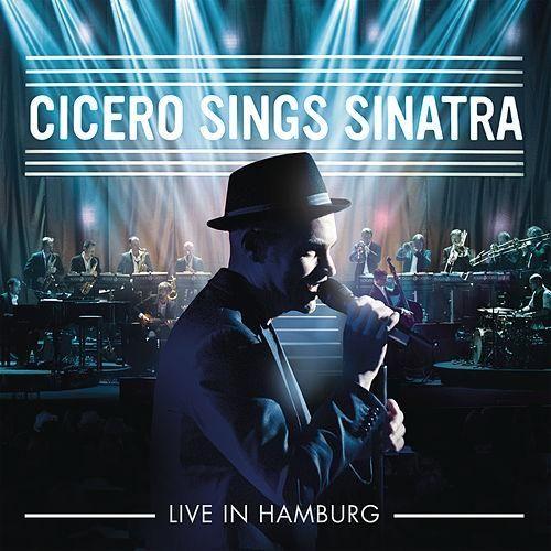 Capa do Álbum "Cicero Sings Sinatra Live In Hamburg", de Roger Cicero