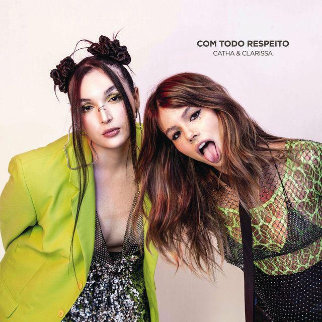 Portada de Sencillo/EP "Com Todo Respeito", de Clarissa