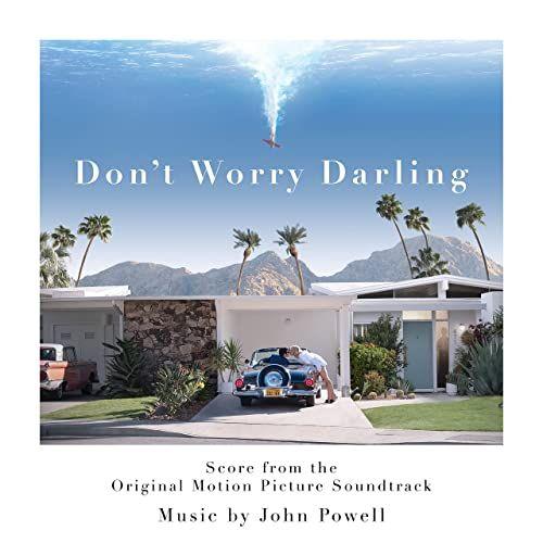 Portada de Álbum "Don't Worry Darling (Score from the Original Motion Picture Soundtrack)", de John Powell