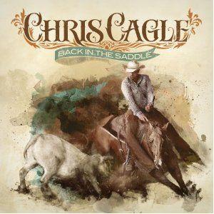 Portada de Álbum "Back In The Saddle", de Chris Cagle