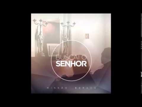 Portada de Sencillo/EP "Buscai o Senhor", de Missão Beracá