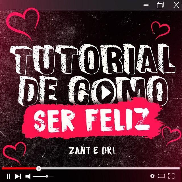 Album cover of "Tutorial De Como Ser Feliz" by Dri.mp3