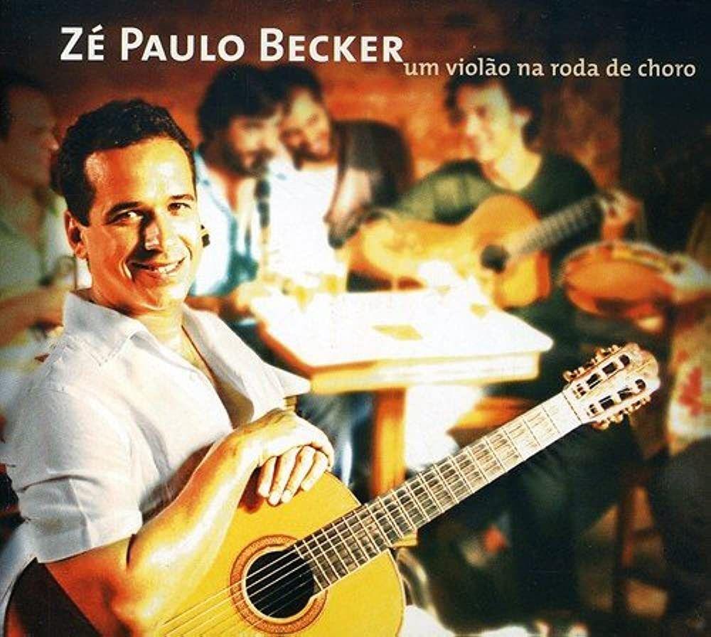 Capa do Álbum "um Violao na Roda de Choro", de Zé Paulo Becker