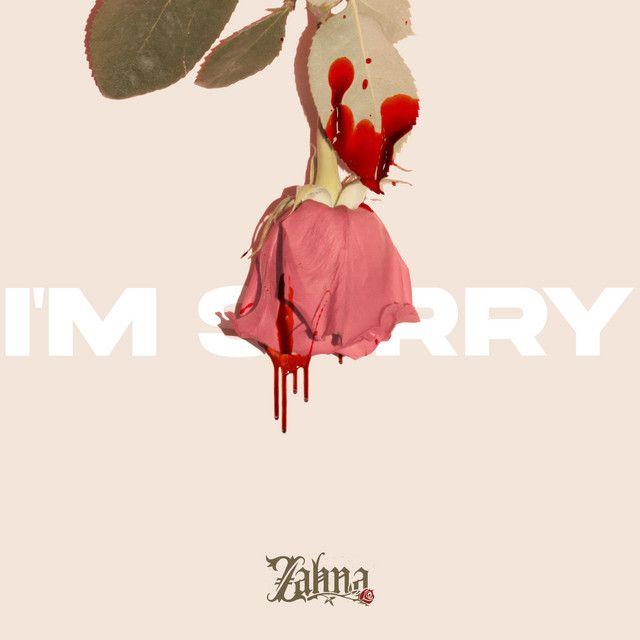 Portada de Sencillo/EP "I'M SORRY", de Zahna
