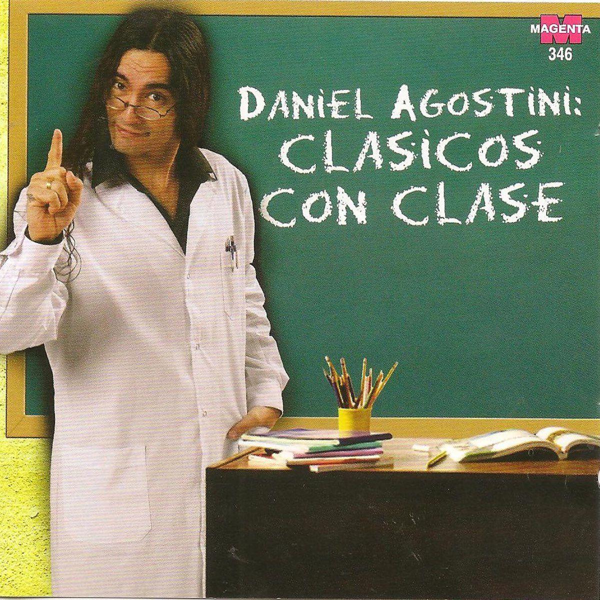 Portada de Álbum "Clasicos Con Clase", de Daniel Agostini