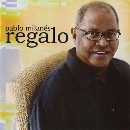 Portada del álbum "Regalo", de Pablo Milanés