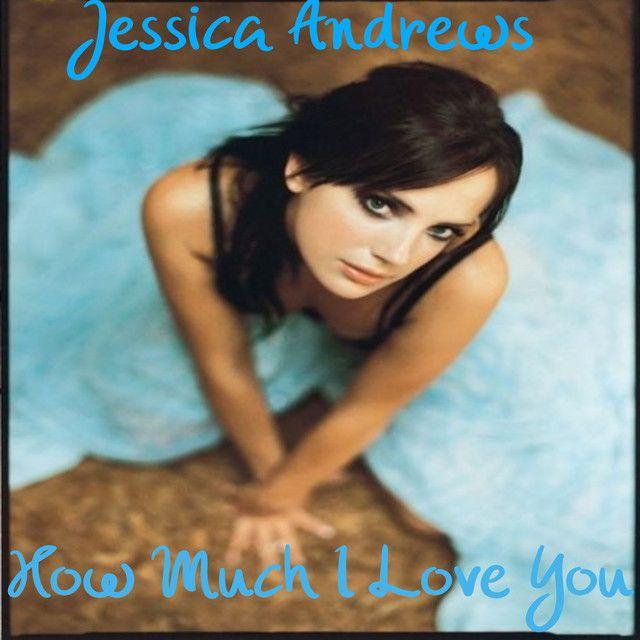 Portada de Álbum "How Much I Love You", de Jessica Andrews