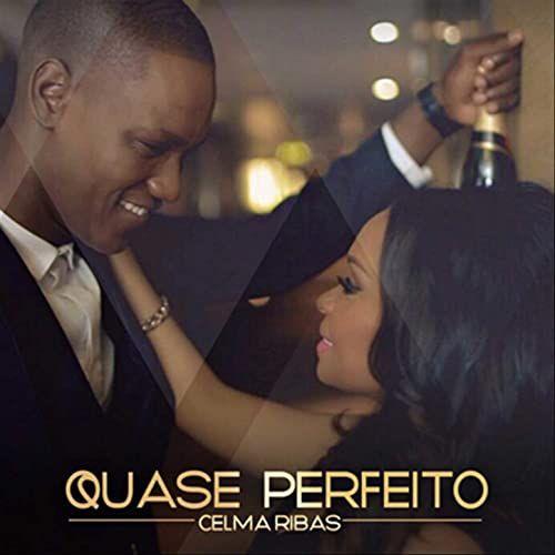 Single/EP cover of "Quase Perfeito" by Celma Ribas