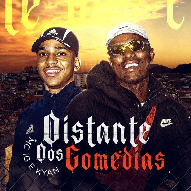 Portada del álbum "Distante dos Comédias (part. Mc IG)", de Kyan