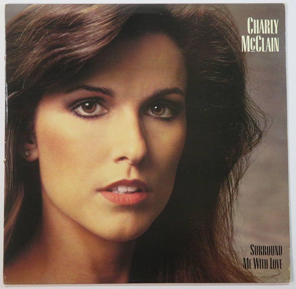 Album cover of "Surround Me With Love" by Charly Mcclain