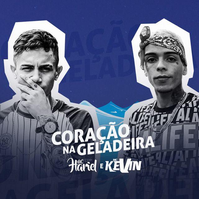 Capa do Single/EP "Coração na Geladeira (part. MC Kevin)", de MC Hariel