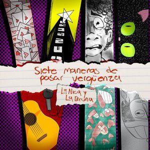 Portada de Álbum "Siete Maneras de Pasar Vergüenza", de La Nica & La Bruna
