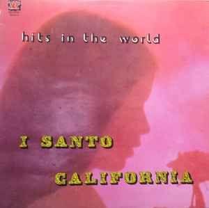 Portada de Álbum "Hits In The World", de I Santo California