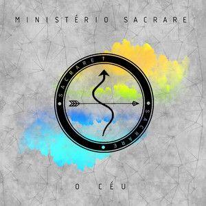 Portada de Álbum "O Céu", de Ministério Sacrare