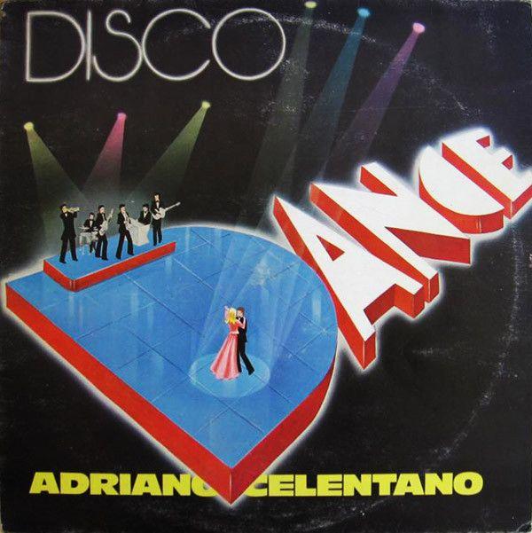 Album cover of "Disco Dance" by Adriano Celentano