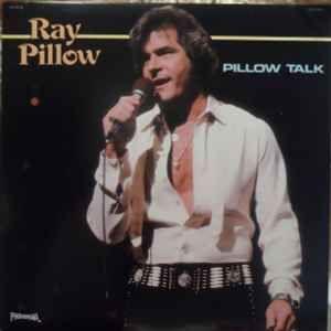 Capa do Álbum "Pillow Talk", de Ray Pillow